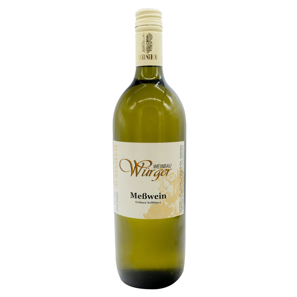 Meßwein - Grüner Veltliner - Weinbau Würger - Johann - Würger - Bärnhof - Kirchberg am Wagram